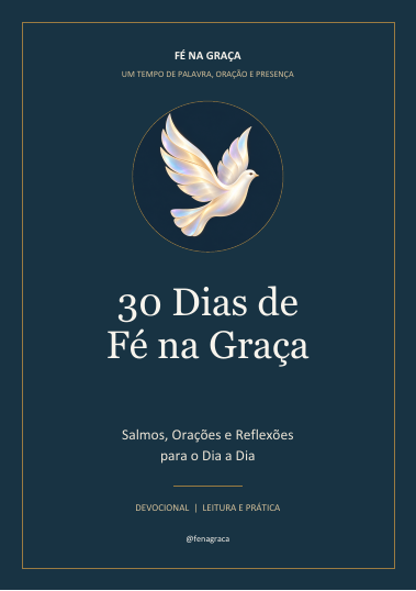 Capa do devocional 30 Dias de Fé na Graça, em azul profundo, com pomba e detalhes dourados.